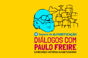O legado de Paulo Freire para quem ousa alfabetizar 