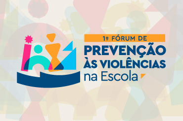 Mesa de abertura e Mesa 1: Prevenir, Mediar e Proteger: como a escola pode atuar