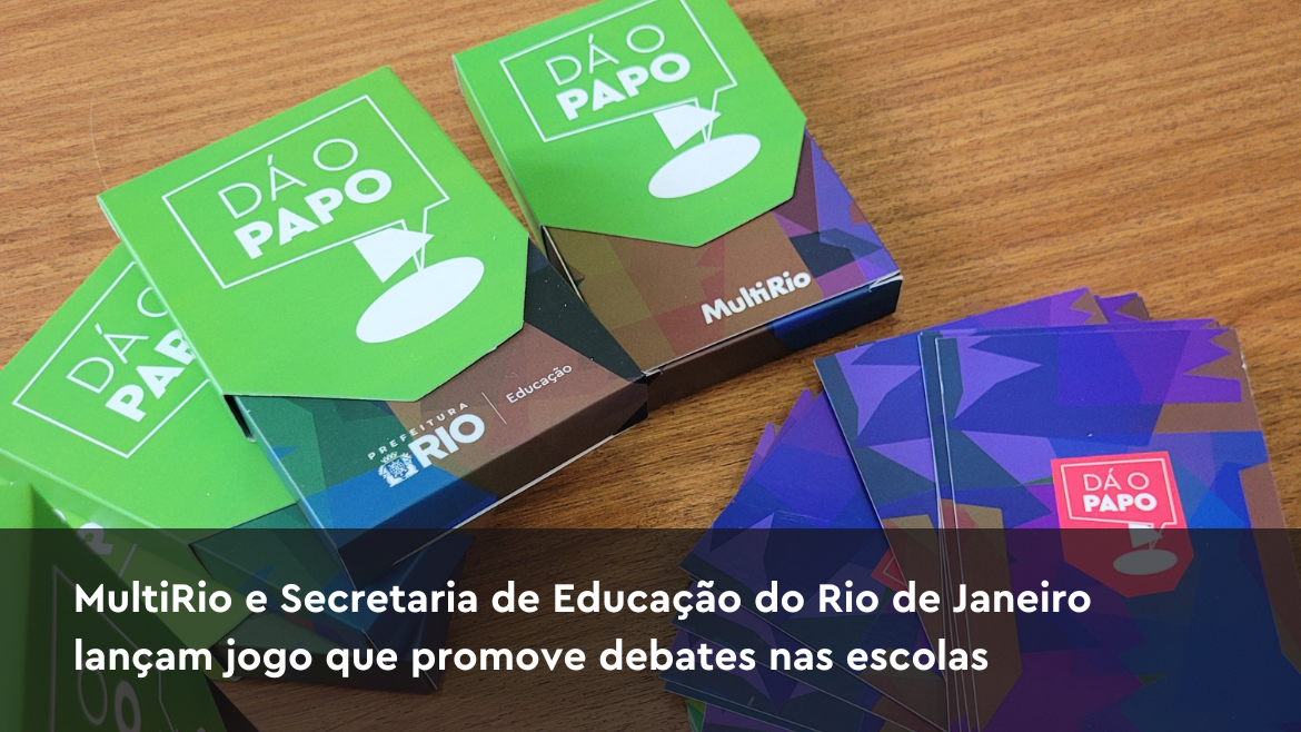 MultiRio e Secretaria de Educação do Rio de Janeiro lançam jogo que promove debates nas escolas