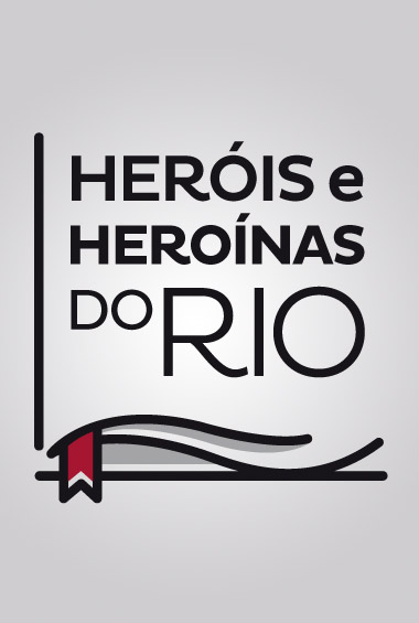 Heróis e Heroínas do Rio