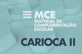 Carioca II - Material de Complementação Escolar (MCE)