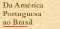 Da América Portuguesa ao Brasil