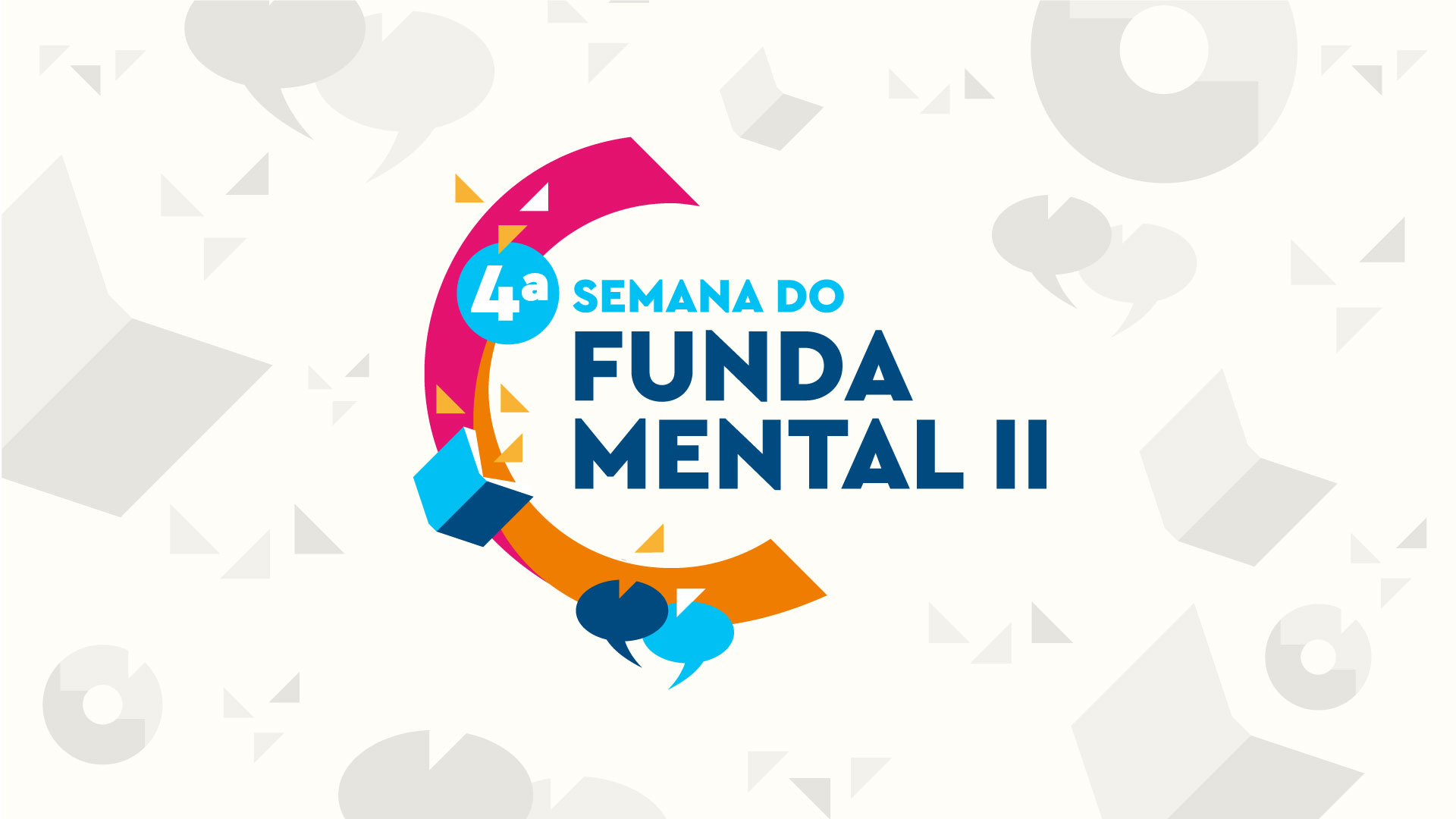 4ª Semana do Fundamental II (2025)