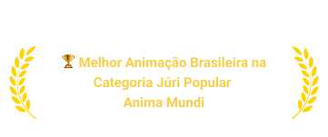 Premiação: Melhor Animação Brasileira na Categoria Juri Popular Anima Mundi